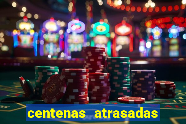 centenas atrasadas na federal